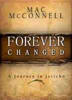 Forever Changed: A Journey in Jericho 0980045118 Book Cover