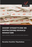 Zasoby Dydaktyczne We Wspólczesnej Edukacji Edukacyjne (Polish Edition) 6209844200 Book Cover