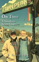 On Time: A Novella in Seven Chapters 1039170994 Book Cover