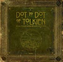 Dot-to-Dot of Tolkien: Reveal 45 iconic characters and scenes from the Undying Lands and beyond 0753731150 Book Cover