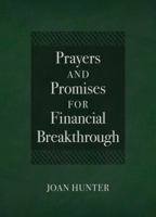 Prayers and Promises for Financial Breakthrough 1424556198 Book Cover