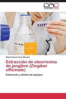 Extraccion de Oleorresina de Jengibre (Zingiber Officinale) 3848454785 Book Cover