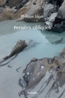 Pensées obliques (French Edition) 2414423951 Book Cover