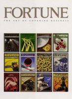Fortune: The Art of Covering Business 087905932X Book Cover