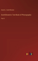Scott-Browne's Text-Book of Phonography: Part II 336863612X Book Cover