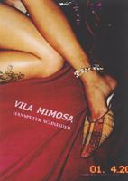 Vila Mimosa 1904688047 Book Cover