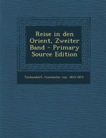 Reise in Den Orient: Volume 2 1108014771 Book Cover