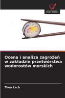 Ocena i analiza zagrozen w zakladzie przetwórstwa wodorostów morskich (Polish Edition) 6208808456 Book Cover
