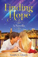 Finding Hope: A Novella 1797006266 Book Cover