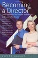 Becoming A Director 1857039416 Book Cover
