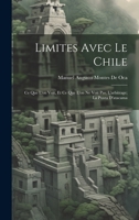 Limites Avec Le Chile: Ce Que L'on Voit, Et Ce Que L'on Ne Voit Pas; L'arbitrage; La Punta D'atacama 1022469916 Book Cover