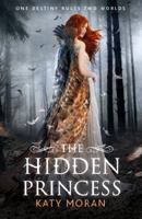 The Hidden Princess 1406324221 Book Cover