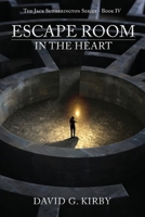 Escape Room in the Heart: The Jack Sutherington Series - Book IV B0C2JG52SX Book Cover
