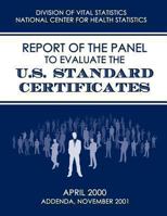 Report of the Panel to Evaluate the U.S. Standard Certificates 1494204053 Book Cover