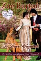 To Save Elizabeth 1724471228 Book Cover