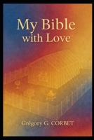 My Bible with Love B0FJ2QCF9F Book Cover