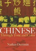 Chinese Through Tone and Color 0781812046 Book Cover