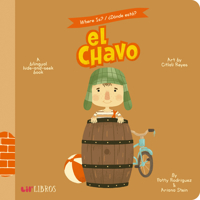 Where Is? - Donde Esta? El Chavo: A Bilingual Hide-And-Seek Book 1947971271 Book Cover