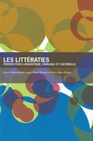 Littératies, Les: Perspectives linguistique, familiale et culturelle 2760306321 Book Cover