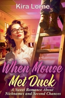 When Mouse Met Duck B0GPGWPNY5 Book Cover