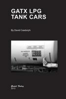 Gatx Lpg Tank Cars 1936829339 Book Cover
