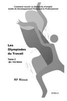 Les Olympiades du travail: Tome 2 «Je» me lance (Trilogie Les Olympiades du travail) (French Edition) 2981367757 Book Cover