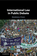 International Law in Public Debate 1108499295 Book Cover