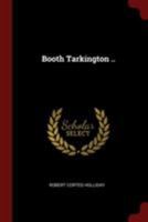 Booth Tarkington 1016667086 Book Cover