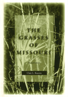 The Grasses of Missouri 082621164X Book Cover