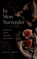 In Slow Surrender B0H6NTPW46 Book Cover