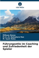 Führungsstile im Coaching und Zufriedenheit der Spieler (German Edition) 6209816770 Book Cover