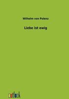Liebe Ist Ewig 3864036364 Book Cover
