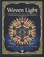 Woven Light Commentary On Zohar Volume 18 B0H8ZBLH41 Book Cover