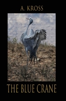 The Blue Crane 1499166214 Book Cover