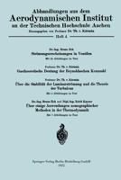 Stromungserscheinungen in Ventilen/Gastheoretische Deutung Der Reynoldsschen Kennzahl/Uber Die Stabilitat Der Laminarstromung Und Die Theorie Der Turbulenz/Uber Einige Anwendungen Nomographischer Meth 3662282151 Book Cover