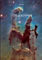 Os og kosmos (Danish Edition) 8743057934 Book Cover