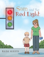 Sam and the Red Light B0DYRJ6JLB Book Cover