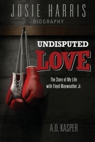 Undisputed Love 1734971509 Book Cover