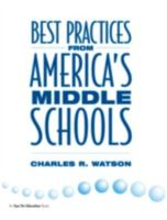 Best Practices from America's Middle Schools 1883001668 Book Cover