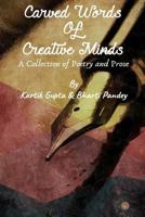 Carved Words of Creative Minds 1793972028 Book Cover