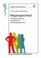 Magengeschwur: Krankheitserscheinungen, Krankheitsverlauf, Behandlungsmoglichkeiten 3540137106 Book Cover