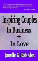 Inspiring Couples: In Business And In Love 1499712308 Book Cover