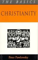 Christianity (The Basics) 1563381125 Book Cover