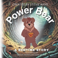 Power Bear A Bedtime Story B0DWLPQT15 Book Cover