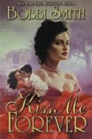 Kiss Me Forever 0821735322 Book Cover