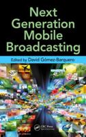 Next Generation Mobile Broadcasting 1138199788 Book Cover