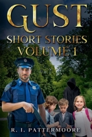 Gust Short Stories Volume 1 B0FSC465YH Book Cover