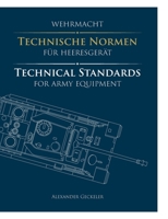 Wehrmacht: Technische Normen für Heeresgerät / Technical Standards for Army Equipment 3696386618 Book Cover