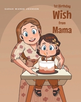 1st Birthday Wish from Mama B0DVJ2J5B1 Book Cover