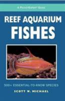 A Pocket Expert Guide to Reef Aquarium Fishes: 500+ Essential-to-Know Species (Microcosm/T.F.H. Professional) 1890087890 Book Cover